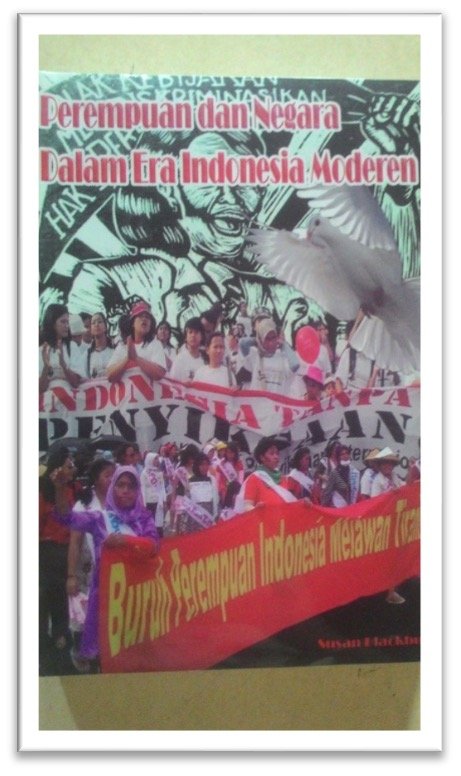 Negara Moden Perempuan dan Negara Dalam Era Indonesia Moderen - Kalyanamitra